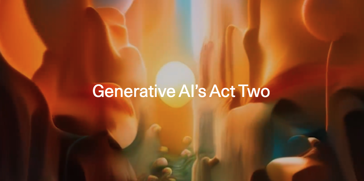 Generative AI’s Act Two