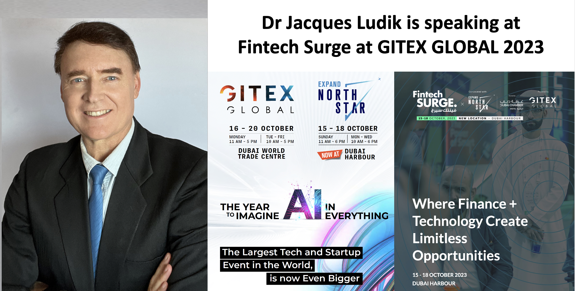 Dr Jacques Ludik will be a keynote speaker at Fintech Surge at GITEX GLOBAL Largest Tech & Startup Show in the World 16-20 October 2023