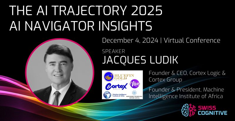 The AI Trajectory 2025: AI Navigator Insights – Dr Jacques Ludik